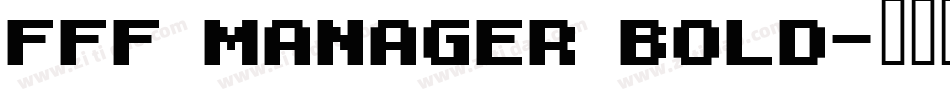 FFF Manager Bold字体转换